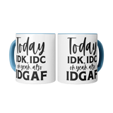 IDK_IDC_and_IDGAF_either_11oz_White_or_2_Mugs_Center_Mockup.png_15447783