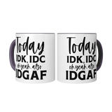 IDK_IDC_and_IDGAF_either_11oz_White_or_2_Mugs_Center_Mockup.png_15447836