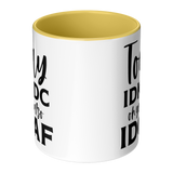 IDK_IDC_and_IDGAF_either_11oz_White_or_Center_Main_Mockup.png_15447825