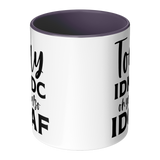 IDK_IDC_and_IDGAF_either_11oz_White_or_Center_Main_Mockup.png_15447835