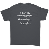 I_Dont_Like_Morning_People_or_Mornings_Charcoal_Front_Mockup.png_15786769