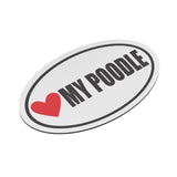 I Heart My POODLE Euro CAR MAGNET, Love My POODLE