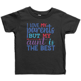 I_Love_My_Parents_but_My_Aunt_is_the_Bes_Black_Mockup.png_15663138