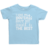 I_Love_My_Parents_but_My_Aunt_is_the_Bes_Light_Blue_Mockup.png_15663145