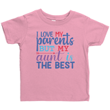 I_Love_My_Parents_but_My_Aunt_is_the_Bes_Pink_Mockup.png_15663141