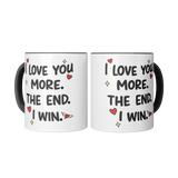 I_Love_You_More_The_End_I_Win_11oz_Co_Mug_2_Mugs_Center_Mockup.png_15679454