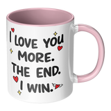 I_Love_You_More_The_End_I_Win_11oz_Co_RH_Main_Mockup.png_15679453