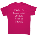 I_Smile_Because_Youve_All_FInally_Drive_Heliconia_Front_Mockup.png_15786760