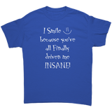 I_Smile_Because_Youve_All_FInally_Drive_Royal_Front_Mockup.png_15786754