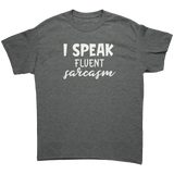 I_Speak_Fluent_Sarcasm_Unisex_T-Shirt_Graphite_Heather_Front_Mockup.png_15651514