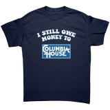 I_Still_Owe_Money_to_Columbia_House_Unis_Navy_Front_Mockup.png