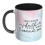 I_Will_Walk_by_Faith_Even_When_I_Cannot__Mug_LH_Main_Mockup.png_15455727