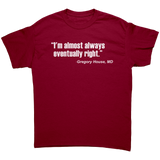 Im_Almost_Always_Eventually_Right_House_Cardinal_Red_Front_Mockup.png