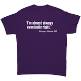Im_Almost_Always_Eventually_Right_House_Purple_Front_Mockup.png