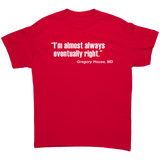 Im_Almost_Always_Eventually_Right_House_Red_Front_Mockup.png