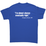 Im_Almost_Always_Eventually_Right_House_Royal_Front_Mockup.png
