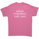 Inhale_Confidence_Exhale_Doubt_Unisex_T_Azalea_Front_Mockup.png_15661146