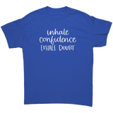 Inhale_Confidence_Exhale_Doubt_Unisex_T_Royal_Front_Mockup.png_15661141