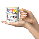 It's Just a Bunch of Hocus Pocus 11oz Yellow Accent Coffee Mug