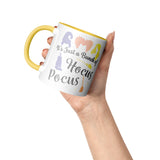 It's Just a Bunch of Hocus Pocus 11oz Yellow Accent Coffee Mug