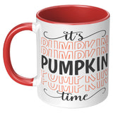 It's Pumpkin Time 11oz Color Accent COFFEE MUG