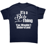 Its_a_BOB_Thing_Mens_T-Shirt_You_Would_Navy_Front_Mockup.png