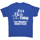 Its_a_BOB_Thing_Mens_T-Shirt_You_Would_Royal_Front_Mockup.png