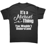 Its_a_Michael_Thing_You_Wouldnt_Under_Black_Front_Mockup.png_15659585