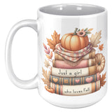JUST A GIRL WHO LOVES FALL 15oz COFFEE MUG