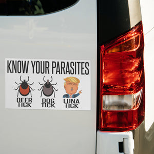 KNOW Your Parasites TRUMP Luna Tick CAR MAGNET