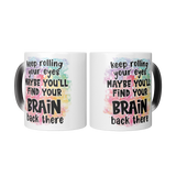 Keep_Rolling_Your_Eyes_Maybe_Youll_Find_2_Mugs_Center_Mockup.png_15615972