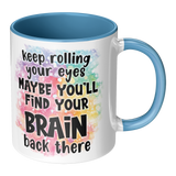 Keep_Rolling_Your_Eyes_Maybe_Youll_Find_Blue_Accent_RH_Main_Mockup.png_15616000
