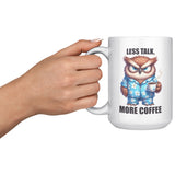 LESS TALK MORE COFFEE Owl in PJs 15oz COFFEE MUG