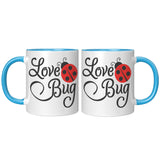 Love Bug Ladybug 11oz Coffee Mug, Plain White or Color Accent