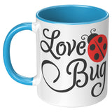 Love Bug Ladybug 11oz Coffee Mug, Plain White or Color Accent
