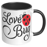 Love Bug Ladybug 11oz Coffee Mug, Plain White or Color Accent