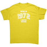 MADE in 1972 Limited Edition Unisex T-Shirt