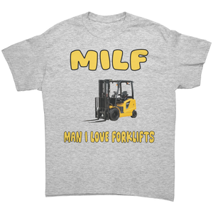 MILF_Man_I_Love_Forklifts_Unisex_T-Shirt_Ash_Grey_Front_Mockup.png