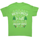 Most likely to Fall Asleep First Christmas Unisex T-Shirt Family T-Shirts