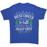 Most likely to Fall Asleep First Christmas Unisex T-Shirt Family T-Shirts