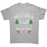 Most likely to Fall Asleep First Christmas Unisex T-Shirt Family T-Shirts