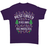 Most likely to Kiss Under the Mistletoe Christmas Unisex T-Shirt Family Shirts