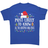 Most likely to Know all the Christmas Song Lyrics Unisex T-Shirt Family T-Shirt