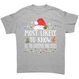 Most likely to Know all the Christmas Song Lyrics Unisex T-Shirt Family T-Shirt