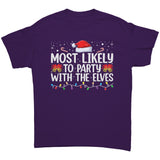 Most likely to Party with the Elves Christmas Unisex T-Shirt Family Shirts