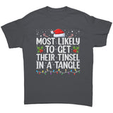Most likely to get their Tinsel in a Tangle Unisex Christmas T-Shirt Family Shirts