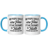 My People Skills are Fine 11oz Coffee Mug