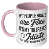 My People Skills are Fine 11oz Coffee Mug