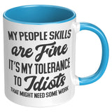 My People Skills are Fine 11oz Coffee Mug