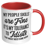My People Skills are Fine 11oz Coffee Mug